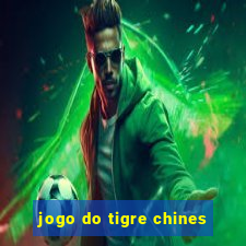 jogo do tigre chines